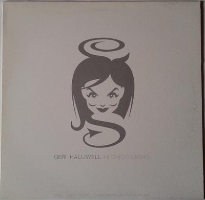 HALLIWELL, GERI - MI CHICO LATINO Promo Copy (12")