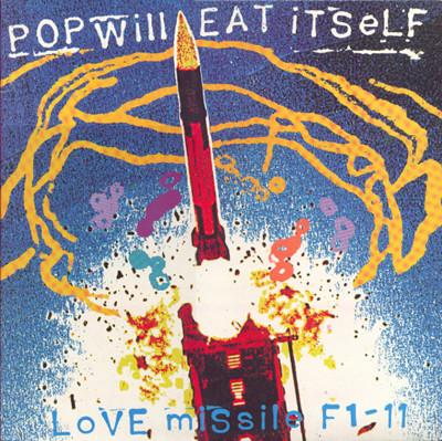 POP WILL EAT ITSELF - LOVE MISSILE F1-11 (12")