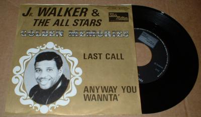 JUNIOR WALKER & THE ALL STARS - LAST CALL / Anyway you wannta (7")