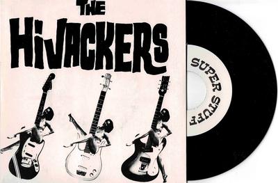 THE HIJACKERS - WHEN I GET HOME (7")