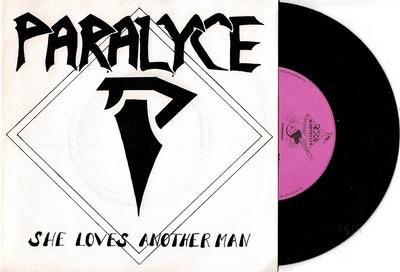 PARALYCE - SHE LOVES ANOTHER MAN / Rock To The End. Rare Swedish Hard Rock single from 1987. (7")