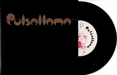 PULSALLAMA - THE DEVIL LIVES IN MY HUSBAND''S BODY / Ungawa Pt.II (Way Out Guiana) (7")