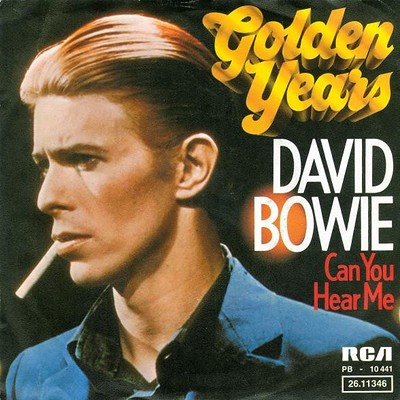 BOWIE, DAVID - GOLDEN YEARS / Can You Hear Me German 1975 press (7")