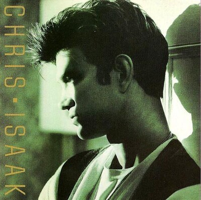 ISAAK, CHRIS - S/T European press from 1987. (LP)