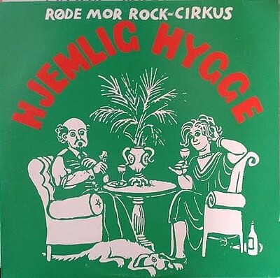 RÖDE MOR ROCK-CIRKUS - HJEMLIG HYGGE (LP)