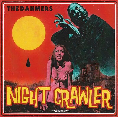 DAHMERS, THE - NIGHTCRAWLER swedish original pressing, 200 copies only (7")