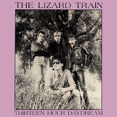 LIZARD TRAIN, THE - THIRTEEN HOUR DAYDREAM uk original (12")