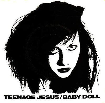 TEENAGE JESUS & THE JERKS - BABY DOLL / Freud In Flop / Race Mixing Rare US punk/no wave single from 1979 w Lydia Lunch on vocals. (7")