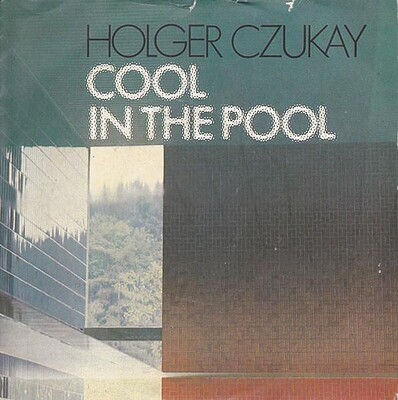 CZUKAY, HOLGER - COOL IN THE POOL / Oh Lord Give Us More Money Second UK press. (7")