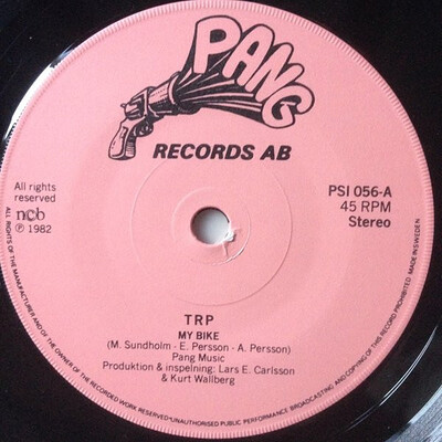 TRP - MY BIKE / Lady Of The Night Rare Swedish punk/metal single from 1982, on Pang Records. Missing the sleeve. (7")
