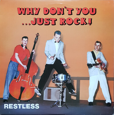 RESTLESS - WHY DON'T YOU ...JUST ROCK! Rare Swedish press from 1982 of their debut Lp. (LP)