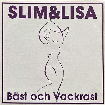 SLIM & LISA - BÄST OCH VACKRAST Swedish synthpop/minimal synthe single from 1990. (7")