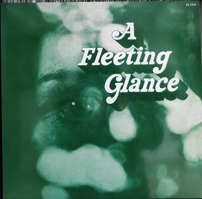A FLEETING GLANCE - S/T reissue (LP)
