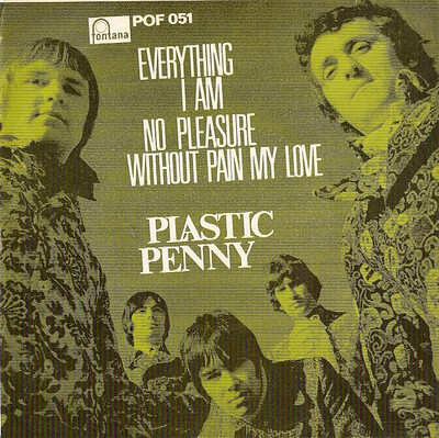 PLASTIC PENNY - EVERYTHING I AM /No Pleasure Without Pain My Love scandinavian original (7")