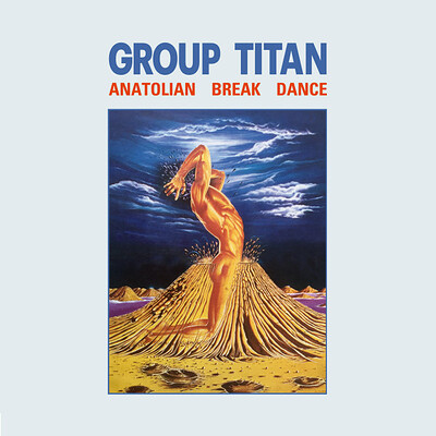 GROUP TITAN - ANATOLIAN BREAK reissue of rare turkish experimental folk/funk (LP)