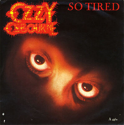 OSBOURNE, OZZY - SO TIRED / Bark At The Moon (Live) (7")