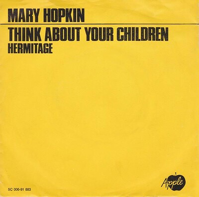 HOPKIN, MARY - THINK ABOUT YOUR CHILDREN dutch original (7")