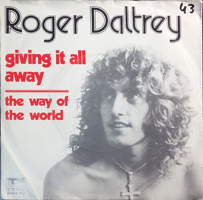 DALTREY, ROGER - GIVING IT ALL AWAY / The Way of the world dutch ps (7")