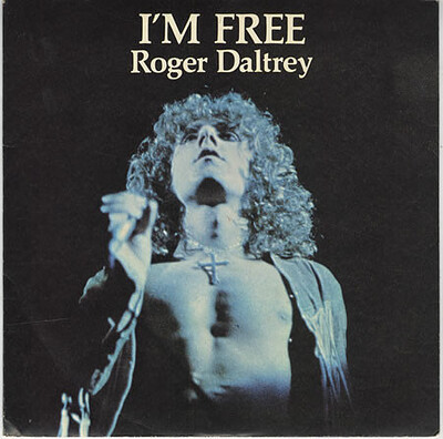 DALTREY, ROGER WITH LONDON SYMPHONY ORCHESTRA AND ENGLISH CHAMBER CHOIR - I''M FREE / Overture dutch ps (7")