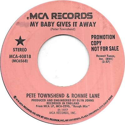 TOWNSHEND, PETE & RONNIE LANE - MY BABY GIVES IT AWAY / My baby gives it away us original promo (7")