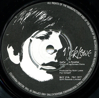 LOWE, NICK - HALFWAY TO PARADISE / I Don''t Want This Night To End uk original pressing (7")